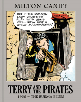 Hardcover Terry and the Pirates: The Master Collection Vol. 2: 1936 - The Burma Blues Book