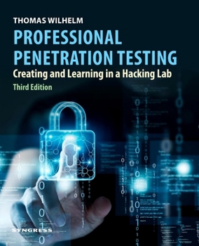 Paperback Professional Penetration Testing: Creating and Learning in a Hacking Lab Book