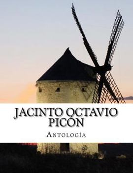 Paperback Jacinto Octavio Picón, antología [Spanish] Book