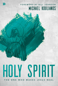 Paperback Holy Spirit: The One Who Makes Jesus Real Book