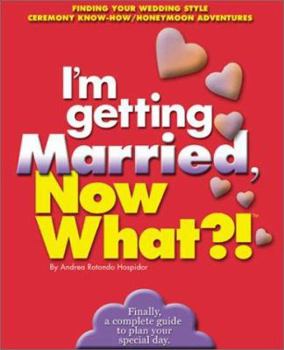 Paperback I'm Getting Married, Now What?! Book