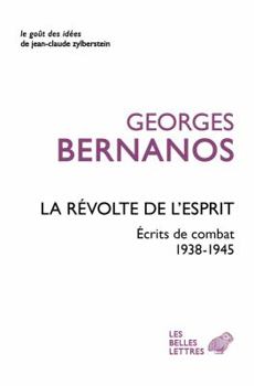Paperback La Revolte de l'Esprit: Ecrits de Combat (1938-1945) [French] Book