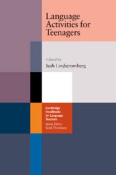 Language Activities for Teenagers - Book  of the Cambridge Handbooks for Language Teachers