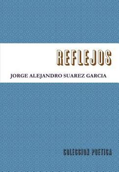 Hardcover REFLEJOS-coleccion poetica- [Spanish] Book