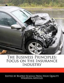 Paperback The Business Principles: Focus on the Insurance Industry Book