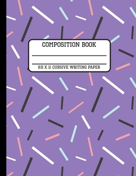 Composition Book Cursive Writing Paper: Trendy Purple 80s Geometric Back to School Writing Notebook for Students and Teachers in 8.5 x 11 Inches