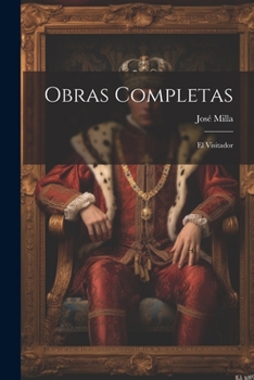 Paperback Obras Completas: El Visitador [Spanish] Book