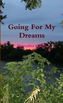 Paperback Going For My Dream Book