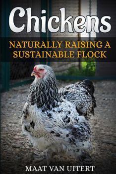 Paperback Chickens: Naturally Raising A Sustainable Flock, 2nd Edition Book