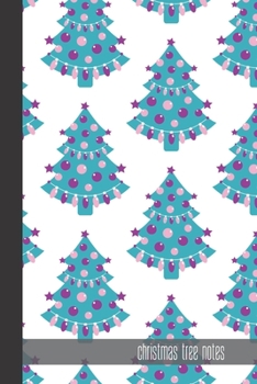 Paperback christmas tree notes: small lined Christmas Pattern Notebook / Travel Journal to write in (6'' x 9'') 120 pages Book