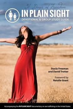 Paperback In Plain Sight: 31 Day Devotional & Group Study Guide Book