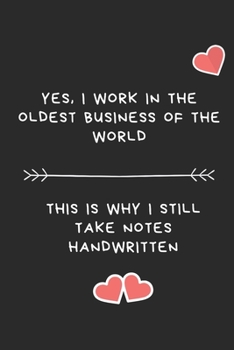 Paperback Yes, I work in the oldest business of the world. This is why I still take down notes handwritten. Book