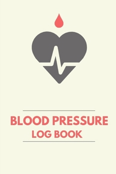 blood pressure log book: Daily Portable 6x9in Blood Pressure Record Book, with Date, Time AM & PM, Pulse, and Notes,60 Weeks of Daily Readings. 4 ... (Health and Fitness Logs) for women and men