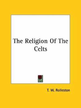 Paperback The Religion Of The Celts Book