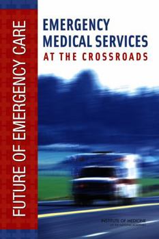 Hardcover Emergency Medical Services at the Crossroads Book