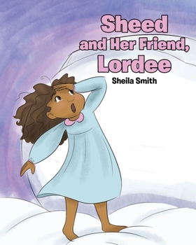 Paperback Sheed and Her Friend, Lordee Book