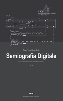 Semiografia Digitale: Teoria Musicale e Notazione Alfanumerica (Italian Edition)