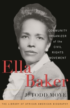Paperback Ella Baker: Community Organizer of the Civil Rights Movement Book