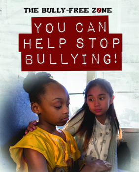 Paperback You Can Help Stop Bullying! Book