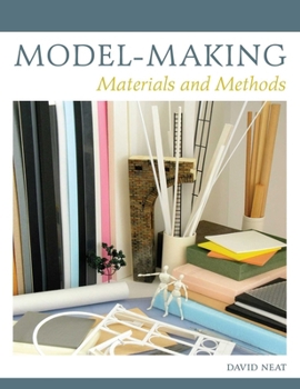 Paperback Model-Making: Materials and Methods Book