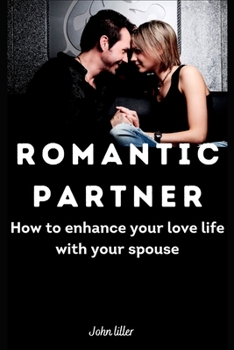 Paperback Romantic Partner: How to enhance your love life with your spouse Book