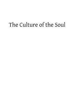 Paperback The Culture of the Soul Book