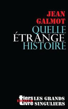 Paperback Quelle etrange histoire [French] Book