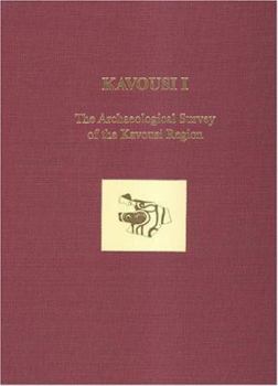 Hardcover Kavousi I: The Archaeological Survey of the Kavousi Region Book