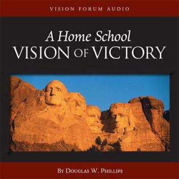 Audio CD A Home School Vision of Victory Book