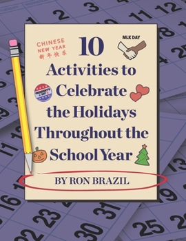 Paperback 10 Activities to Celebrate the Holidays Throughout the School Year Book