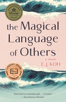 Paperback The Magical Language of Others: A Memoir Book