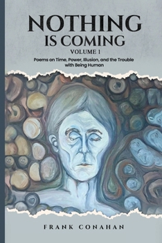 Paperback Nothing Is coming Book