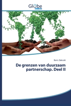 Paperback De grenzen van duurzaam partnerschap. Deel II [Dutch] Book