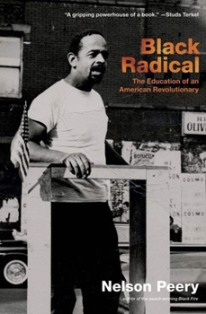 Hardcover Black Radical: The Education of an American Revolutionary Book