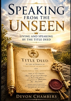 Paperback Speaking From The Unseen,: Living and speaking by the unseen Book
