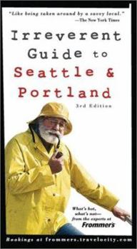 Paperback Frommer's Irreverent Guide to Seattle & Portland Book