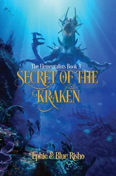Paperback Secret of the Kraken: An epic fantasy adventure for kids age 8-14 Book