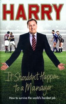 Hardcover It Shouldn't Happen to a Manager Book