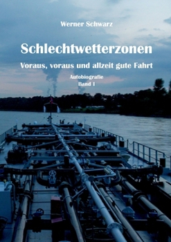 Paperback Schlechtwetterzonen: Voraus, voraus und allzeit gute Fahrt [German] Book