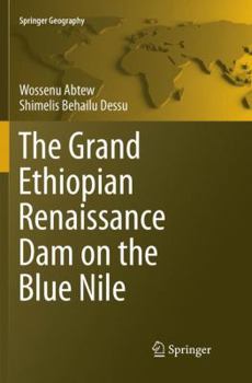 Paperback The Grand Ethiopian Renaissance Dam on the Blue Nile Book