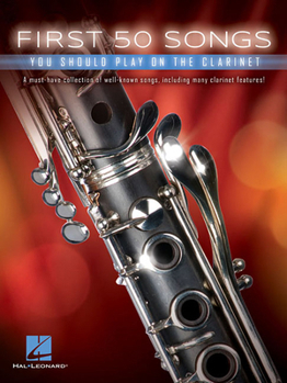 Paperback First 50 Songs You Should Play on the Clarinet Book