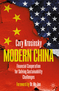 Hardcover Modern China: Financial Cooperation for Solving Sustainability Challenges Book