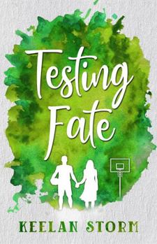 Testing Fate - Book #3 of the Tied by Fate