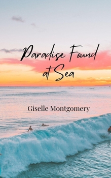 Paradise Found at Sea