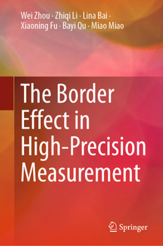 Hardcover The Border Effect in High-Precision Measurement Book