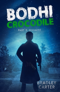 Paperback Bodhi Crocodile: Divinity Book