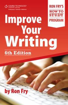 Paperback Improve Your Writing (Ron Fry's How to Study Program) Book