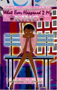 Paperback What Ever Happened 2 My King Book