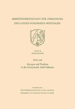 Kerygma Und Tradition in Der Hermeneutik Adolf Schlatters