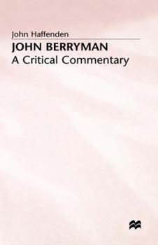 Hardcover John Berryman: A Critical Commentary Book